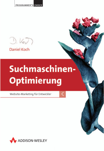 Suchmaschinen-Optimierung: Website-Marketing für Entwickler