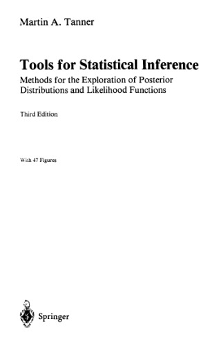 Tools for Statistical Inference: Methods for the Exploration of Posterior Distributions and Likelihood Functions (Springer Series in Statistics)