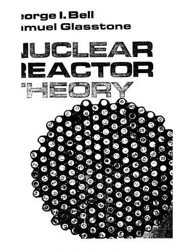 Nuclear Reactor Theory