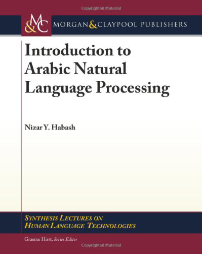 Introduction to Arabic Natural Language Processing