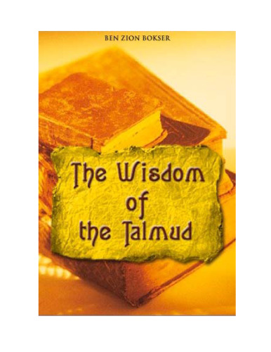 The Wisdom Of The Talmud: A Thousand Years of Jewish Thought (Wisdom Library)