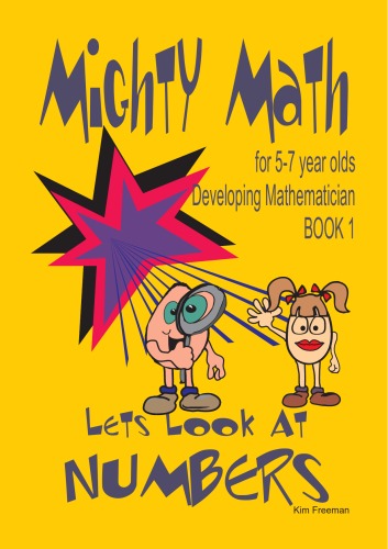 Mighty Math for 5-7 Year Olds: Lets Look at Numbers