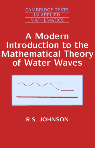 A Modern Introduction to the Mathematical Theory of Water Waves