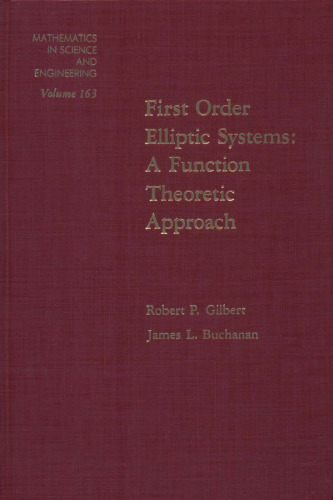 First Order Elliptic Systems: A Function Theoretic Approach