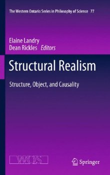 Structural Realism: Structure, Object, and Causality