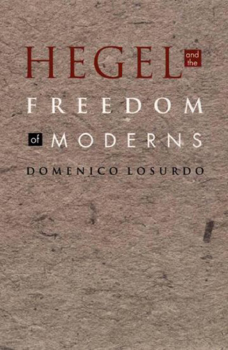 Hegel and the Freedom of Moderns