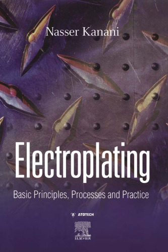 Electroplating: Basic Principles, Processes and Practice