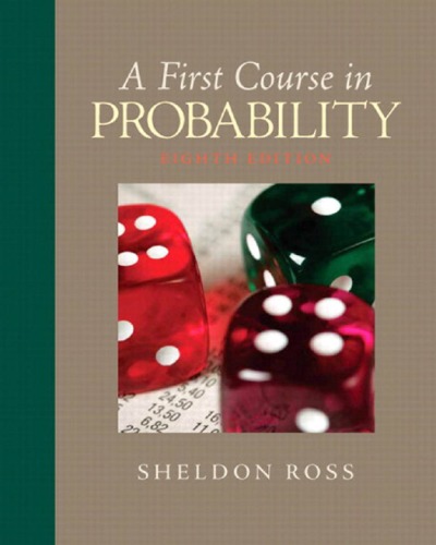 A First Course in Probability, 8th Edition