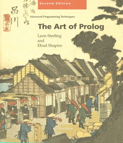 The Art of Prolog, Second Edition: Advanced Programming Techniques (Logic Programming)