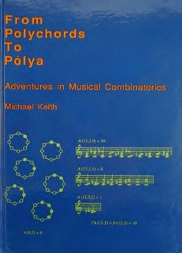 From Polychords to Polya : Adventures in Musical Combinatorics