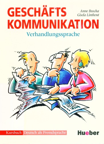 Geschäftskommunikation, Verhandlungssprache, neue Rechtschreibung, Kursbuch: Verhandlungssprache