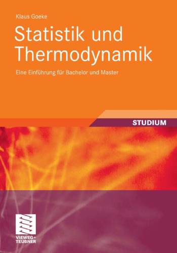 Statistik und Thermodynamik: Eine Einführung für Bachelor und Master