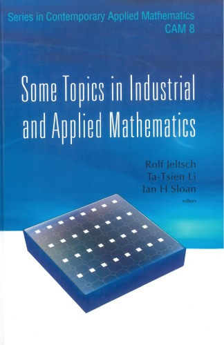 Some Topics in Industrial and Applied Mathematics (Series in Contemporary Applied Mathematics)