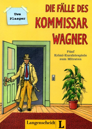 Die Fälle des Kommissar Wagner, Begleitheft: Fünf Krimi-Kurzhörspiele zum Mitraten