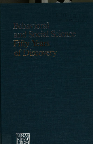 Behavioral and Social Science: 50 Years of Discovery