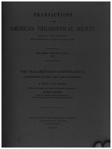 Nalarayadavadanticarita (Adventures of King Nala and Davadanti): A Work in Old   Gujarati: Transactions, APS