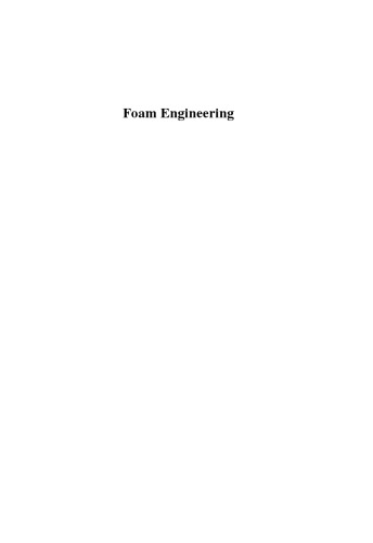 Foam Engineering: Fundamentals and Applications