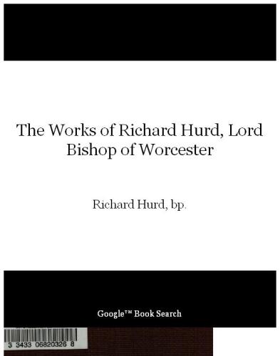 The Works Of Richard Hurd, Lord Bishop Of Worcester: Theological Works...