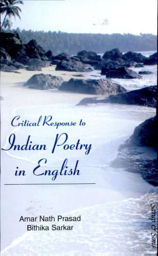 Critical Response to Indian Poetry in English