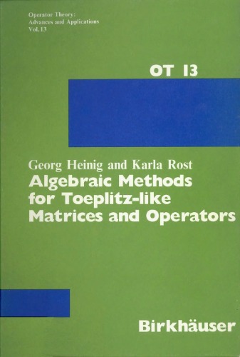 Algebraic Methods for Toeplitz-like Matrices and Operators