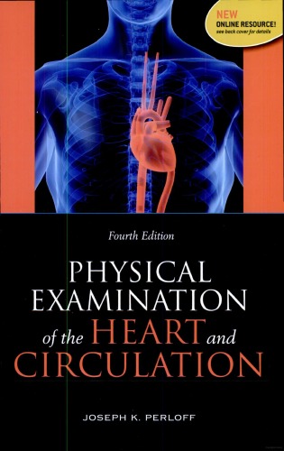 Physical Examination of the Heart and Circulation