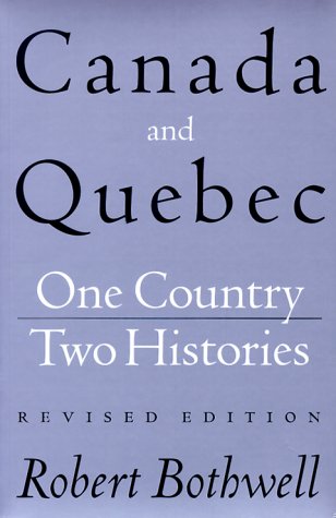 Canada and Quebec: One Country, Two Histories