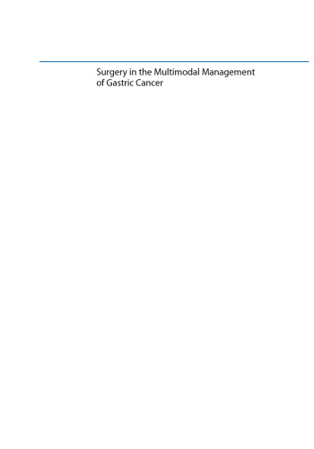 Surgery in the Multimodal Management of Gastric Cancer