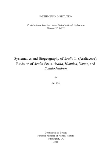 Systematics and Biogeography of Aralia L. (Araliaceae): Revision of Aralia Sects. Aralia, Humiles, Nanae, and Sciadodendron