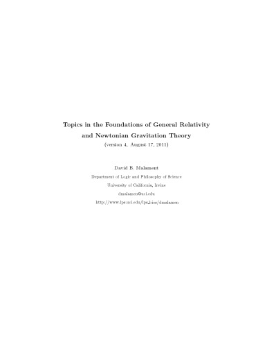 Topics in the Foundations of General Relativity and Newtonian Gravitation Theory