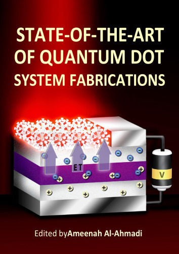 State-of-the-Art of Quantum Dot System Fabrications