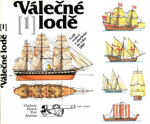 Valecne lode 1 - Lode veslove a plachetni do roku 1860