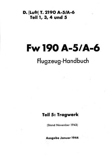 Fw 190 A-5/A-6.Flugzeug-Handbuch. Tragwerk Часть: 5