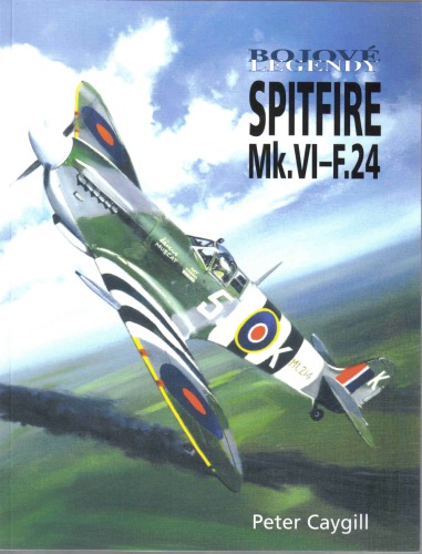 Bojove legendy - Spitfire Mk.VI-F.24