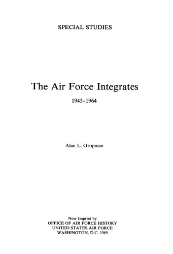 The Air Force Integrates 1949-1964