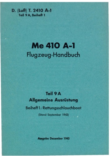 Messerschmitt Me 410 A-1.Flugzeug-Handbuch.Teil 9A – Allgemeine Ausrustung 