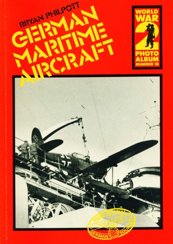 German Maritime Aircraft (WW2 Photoalbum 18)