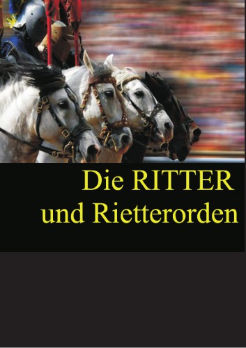 Die Ritter und Ritterorden