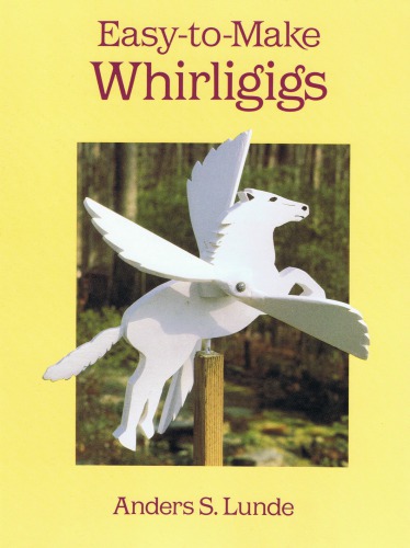 Easy-to-Make Whirligigs 