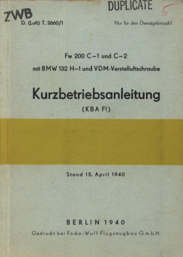 Fw 200 C-1 C-2 Kurzbetriebsanleitung. Teil 3 – Arbeiten Nach dem Fluge, Teil 4 - Waffenausrustung