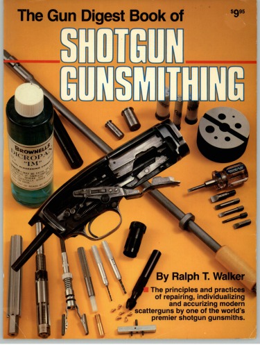 Gun Digest Book of Shotgun Gunsmithing