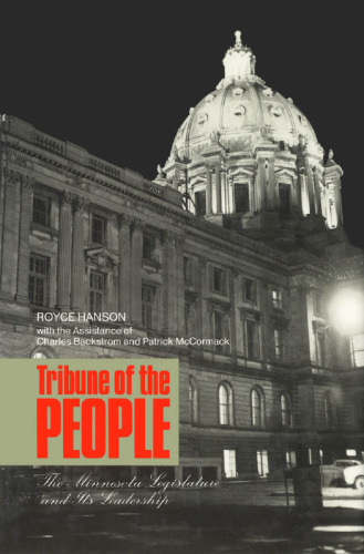 Tribune of the People: The Minnesota Legislature and Its Leadership