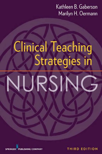 Clinical Teaching Strategies in Nursing, Third Edition