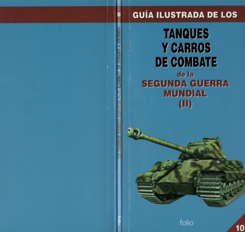 Tanques y Carros de Combate de la Segunda Guerra Mundial (II) 