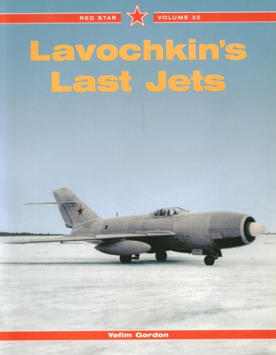 Lavochkins Last Jet 