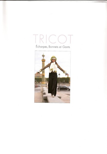 Tricot: Echarpes, bonnets et gants 