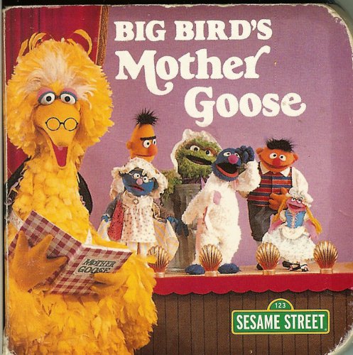 Big Bird's Mother Goose