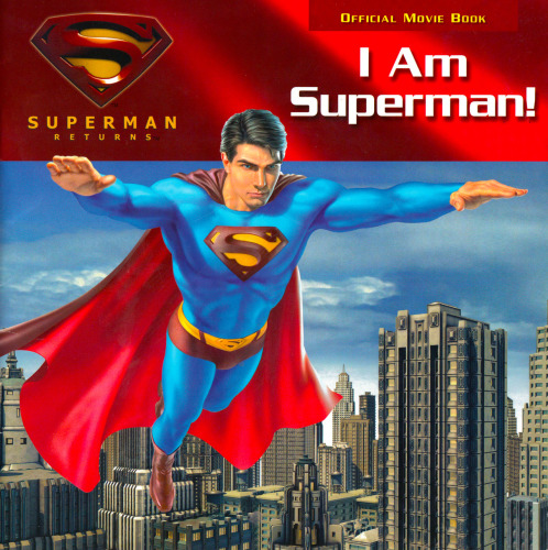 Superman Returns - I Am Superman! 