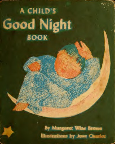 A Child's Good Night Book