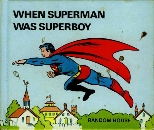 When Superman Was Superboy 