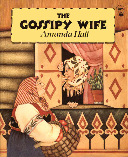 The Gossipy Wife 